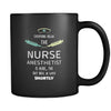 Nurse Anesthetist - Everyone relax the Nurse Anesthetist is here, the day will be save shortly - 11oz Black Mug-Drinkware-Teelime | shirts-hoodies-mugs