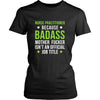 Nurse Practitioner Shirt - Nurse Practitioner because badass mother fucker isn't an official job title - Profession Gift-T-shirt-Teelime | shirts-hoodies-mugs