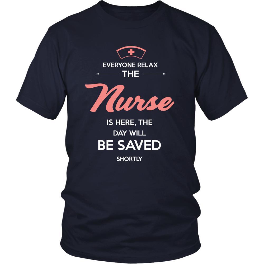 Nurse Shirt - Everyone relax the Nurse is here, the day will be save shortly - Profession Gift-T-shirt-Teelime | shirts-hoodies-mugs