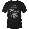 Nurse Shirt - Everyone relax the Nurse is here, the day will be save shortly - Profession Gift-T-shirt-Teelime | shirts-hoodies-mugs