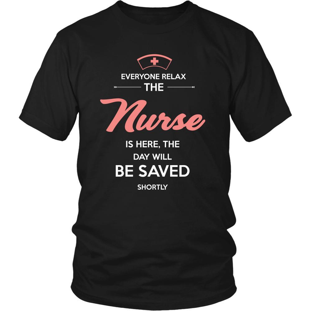 Nurse Shirt - Everyone relax the Nurse is here, the day will be save shortly - Profession Gift-T-shirt-Teelime | shirts-hoodies-mugs