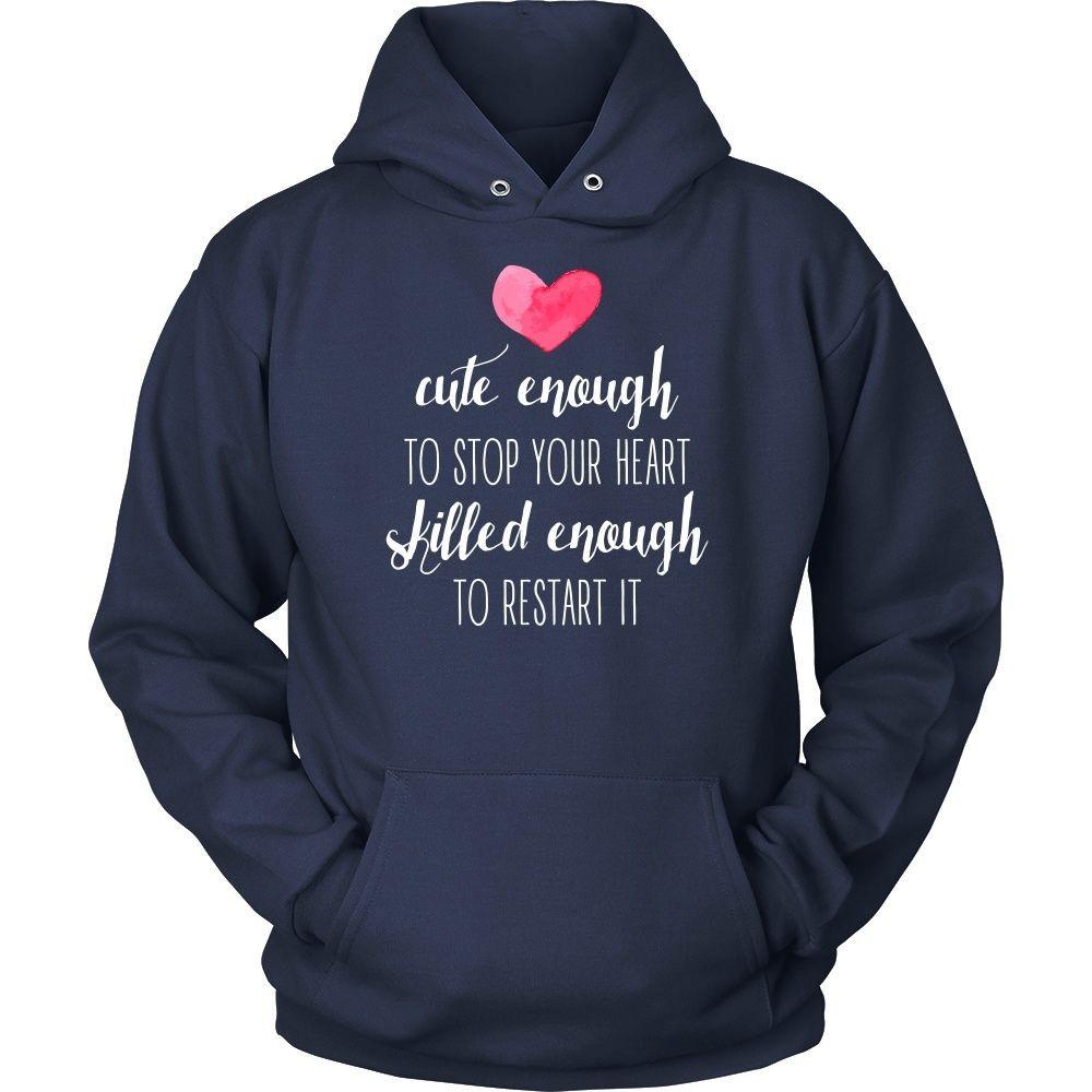 Nurse T Shirt - Cute enough to stop your heart Skilled enough to restart it-T-shirt-Teelime | shirts-hoodies-mugs