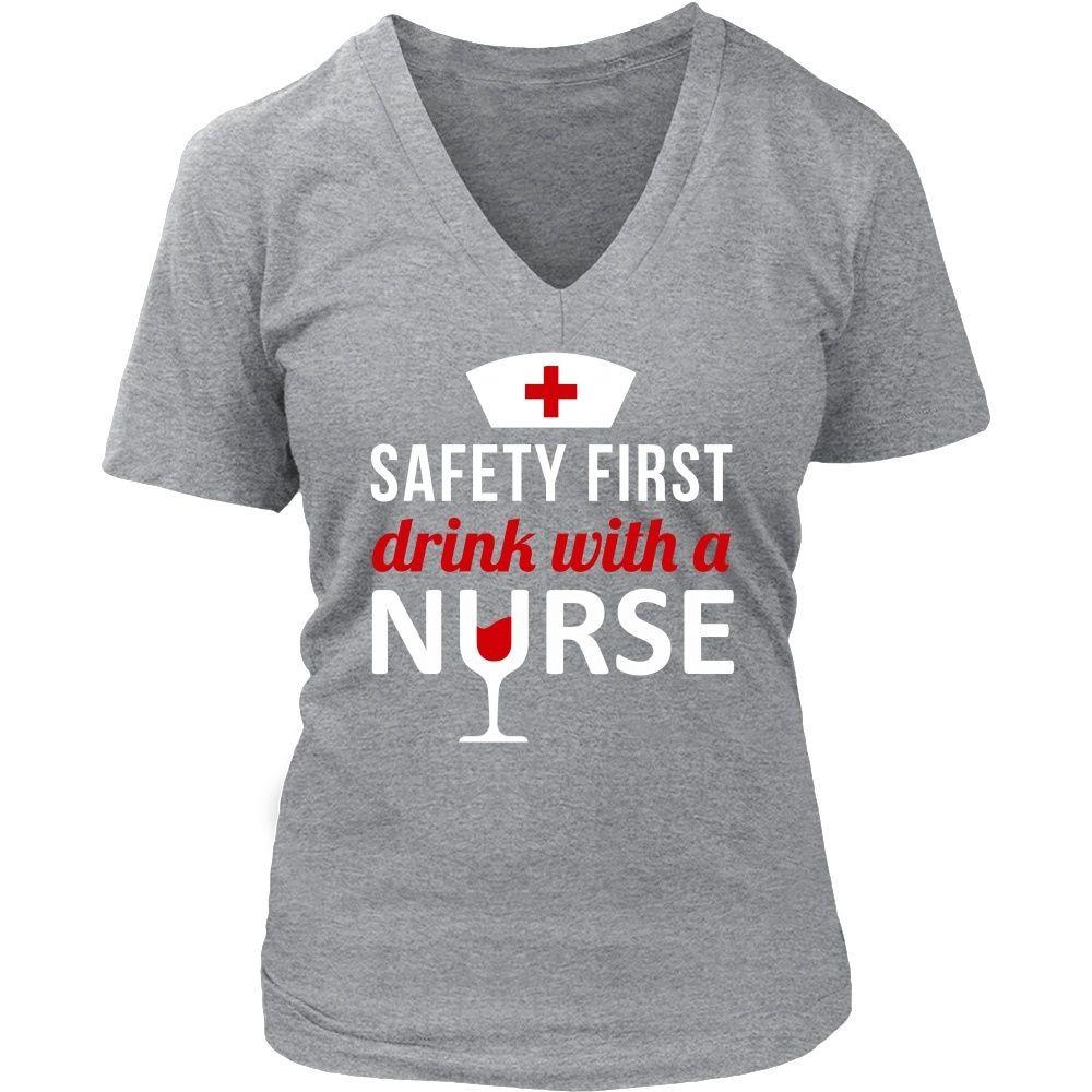 Nurse T Shirt - Safety first Drink with a Nurse-T-shirt-Teelime | shirts-hoodies-mugs