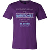 NUTRITIONIST Shirt - Everyone relax the NUTRITIONIST is here, the day will be save shortly - Profession Gift-T-shirt-Teelime | shirts-hoodies-mugs