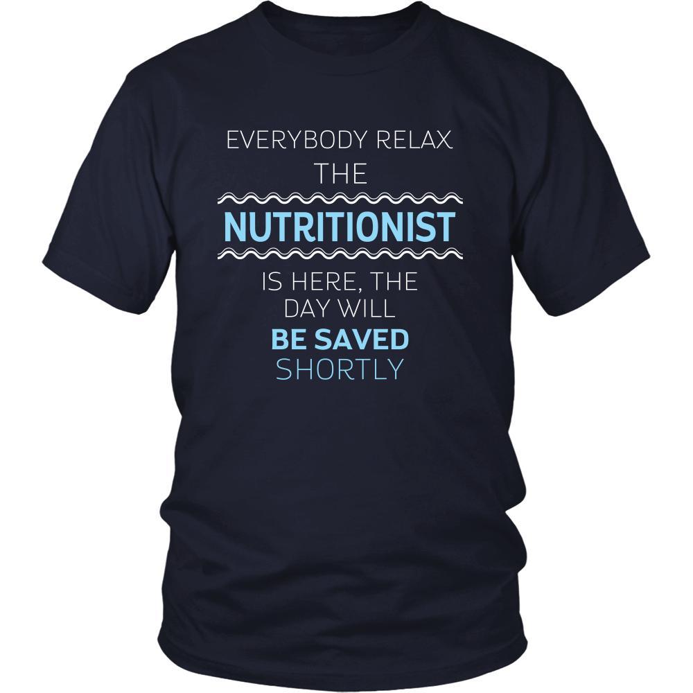 NUTRITIONIST Shirt - Everyone relax the NUTRITIONIST is here, the day will be save shortly - Profession Gift-T-shirt-Teelime | shirts-hoodies-mugs