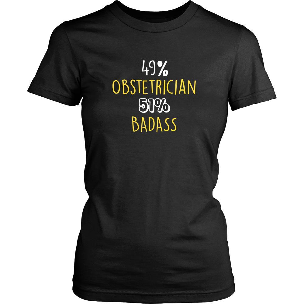 Obstetrician Shirt - 49% Obstetrician 51% Badass Profession-T-shirt-Teelime | shirts-hoodies-mugs