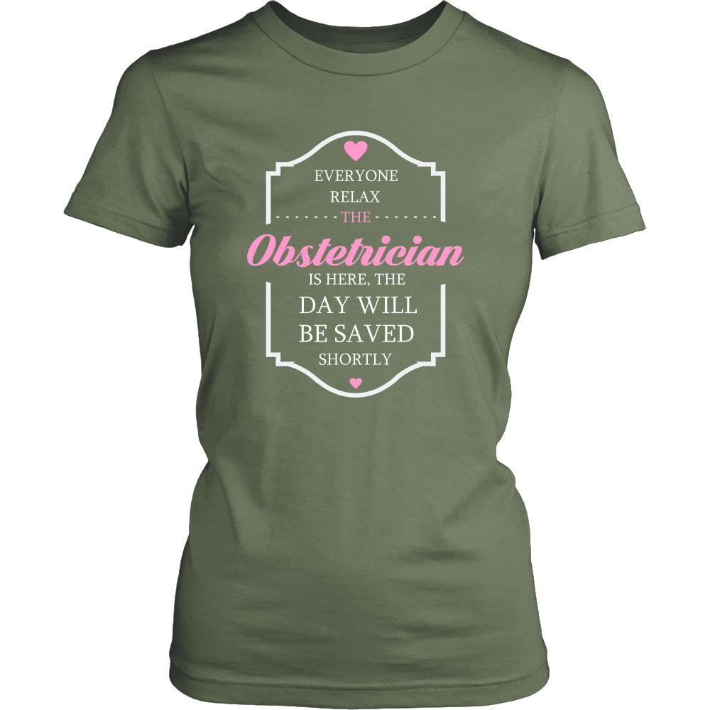 Obstetrician Shirt - Everyone relax the Obstetrician is here, the day will be save shortly - Profession Gift-T-shirt-Teelime | shirts-hoodies-mugs