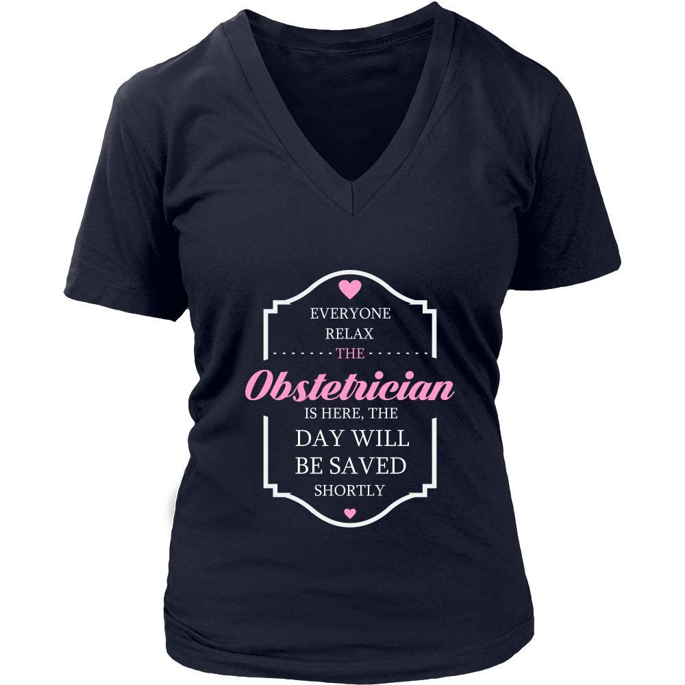 Obstetrician Shirt - Everyone relax the Obstetrician is here, the day will be save shortly - Profession Gift-T-shirt-Teelime | shirts-hoodies-mugs