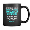 Occupational therapist - Everyone relax the Occupational therapist is here, the day will be save shortly - 11oz Black Mug-Drinkware-Teelime | shirts-hoodies-mugs