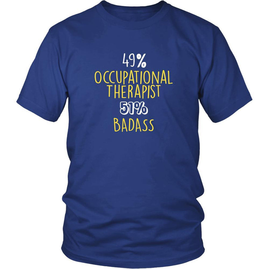 Occupational Therapist Shirt - 49% Occupational Therapist 51% Badass Profession-T-shirt-Teelime | shirts-hoodies-mugs