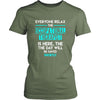 Occupational therapist Shirt - Everyone relax the Occupational therapist is here, the day will be save shortly - Profession Gift-T-shirt-Teelime | shirts-hoodies-mugs