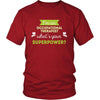 Occupational therapist Shirt - I'm an Occupational therapist, what's your superpower? - Profession Gift-T-shirt-Teelime | shirts-hoodies-mugs