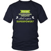 Occupational therapist Shirt - I'm an Occupational therapist, what's your superpower? - Profession Gift-T-shirt-Teelime | shirts-hoodies-mugs