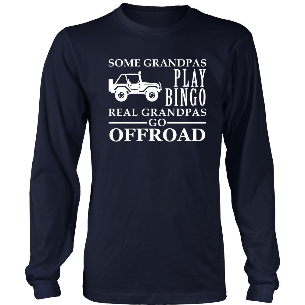 Offroad Shirt Some Grandpas play bingo, real Grandpas go Offroad Family Hobby-T-shirt-Teelime | shirts-hoodies-mugs