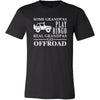 Offroad Shirt Some Grandpas play bingo, real Grandpas go Offroad Family Hobby-T-shirt-Teelime | shirts-hoodies-mugs