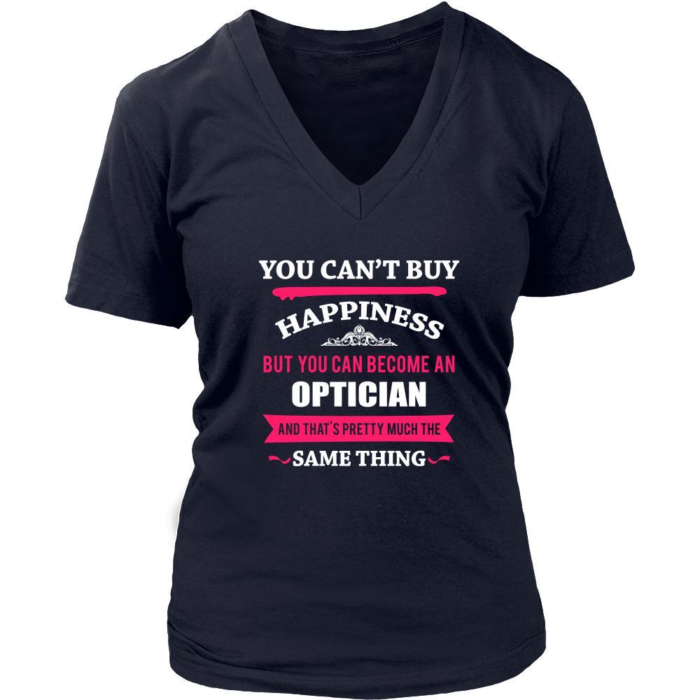 Optician Shirt - You can't buy happiness but you can become a Optician and that's pretty much the same thing Profession-T-shirt-Teelime | shirts-hoodies-mugs