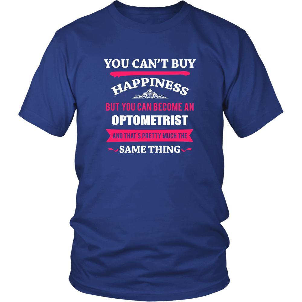 Optometrist Shirt - You can't buy happiness but you can become a Optometrist and that's pretty much the same thing Profession-T-shirt-Teelime | shirts-hoodies-mugs