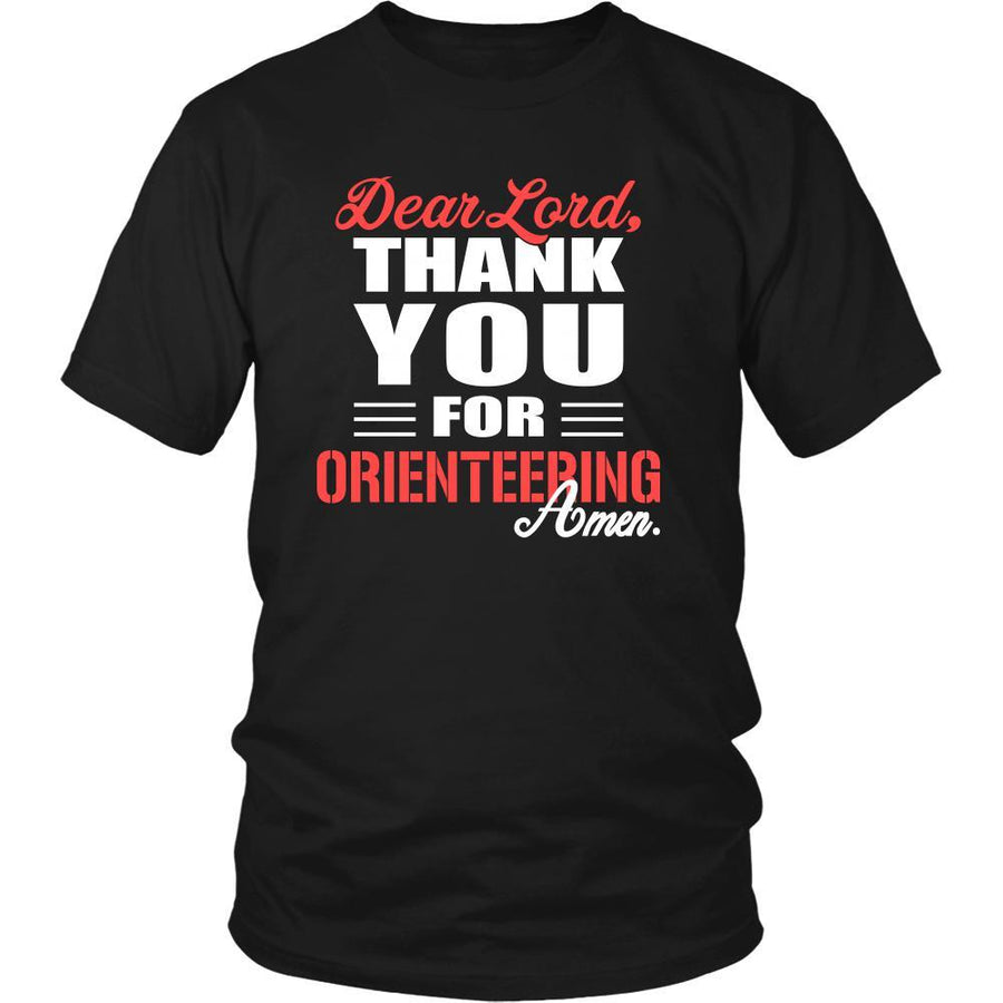 Orienteering Shirt - Dear Lord, thank you for Orienteering Amen- Hobby