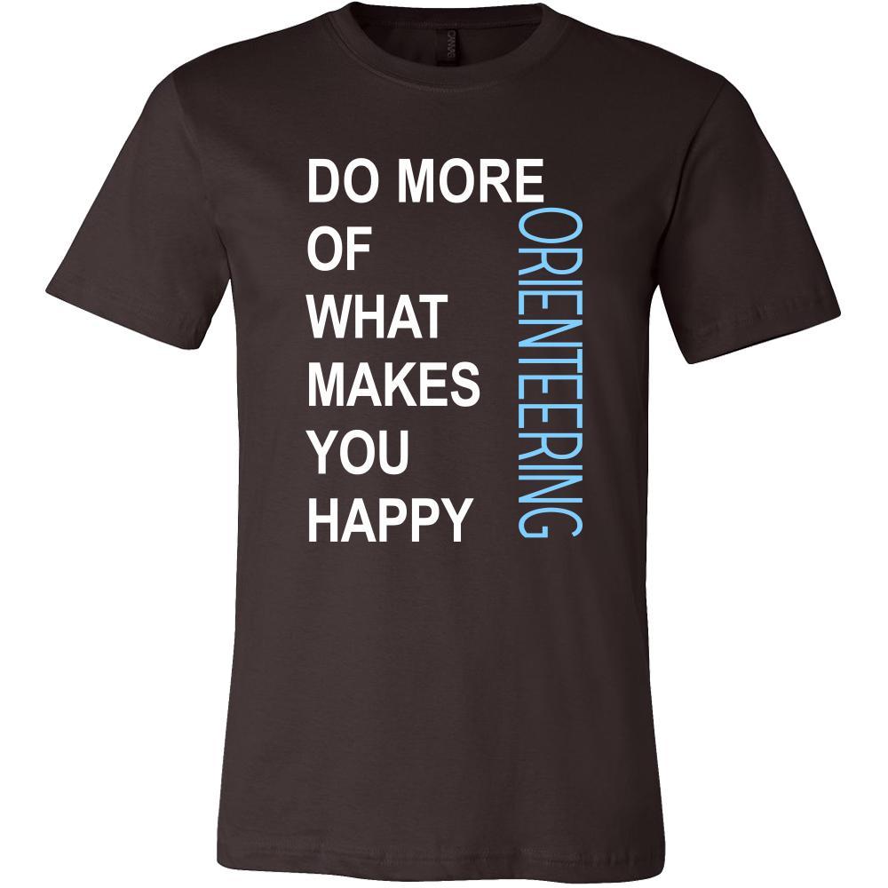 Orienteering Shirt - Do more of what makes you happy Orienteering- Hobby Gift-T-shirt-Teelime | shirts-hoodies-mugs