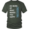 Orienteering Shirt - Do more of what makes you happy Orienteering- Hobby Gift-T-shirt-Teelime | shirts-hoodies-mugs