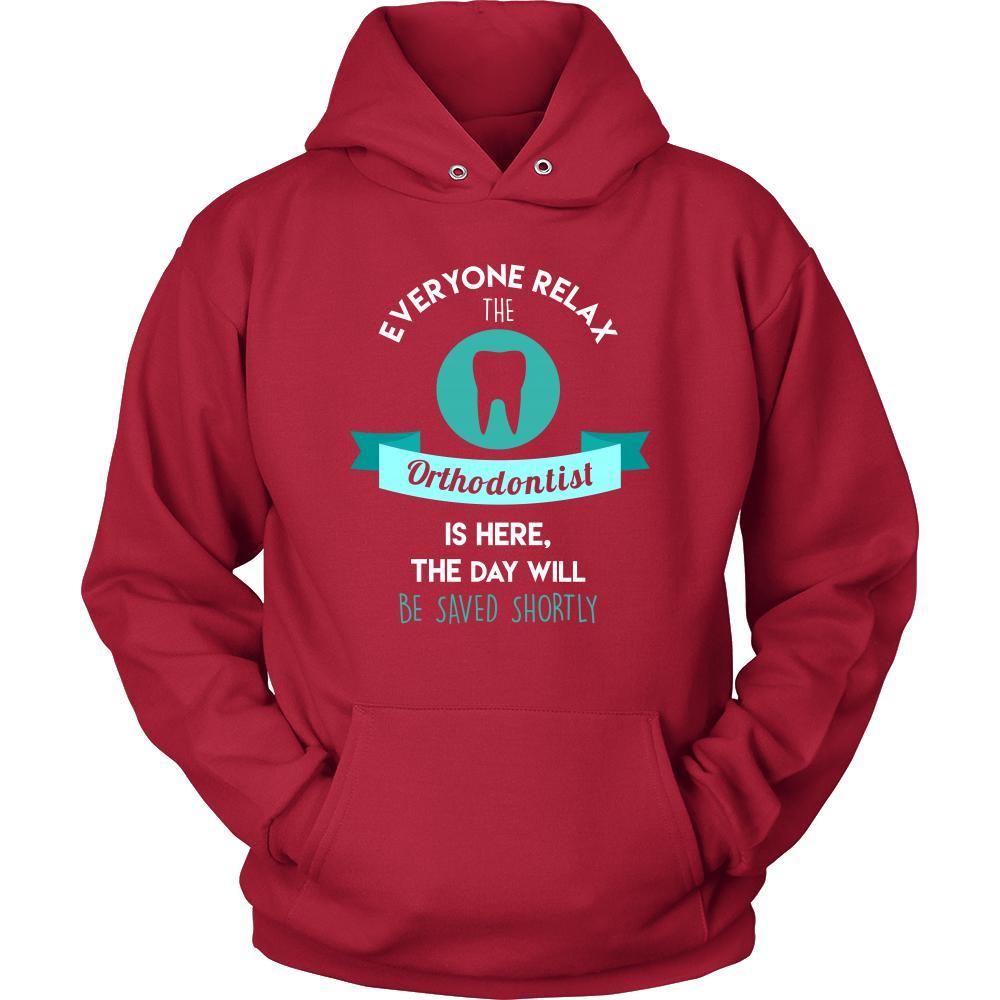 Orthodontist Shirt - Everyone relax the Orthodontist is here, the day will be save shortly - Profession Gift-T-shirt-Teelime | shirts-hoodies-mugs