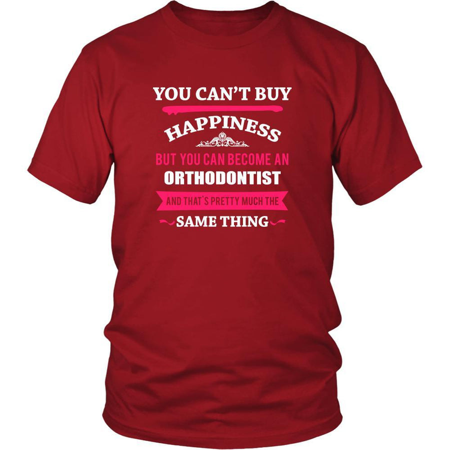 Orthodontist Shirt - You can't buy happiness but you can become a Orthodontist and that's pretty much the same thing Profession-T-shirt-Teelime | shirts-hoodies-mugs