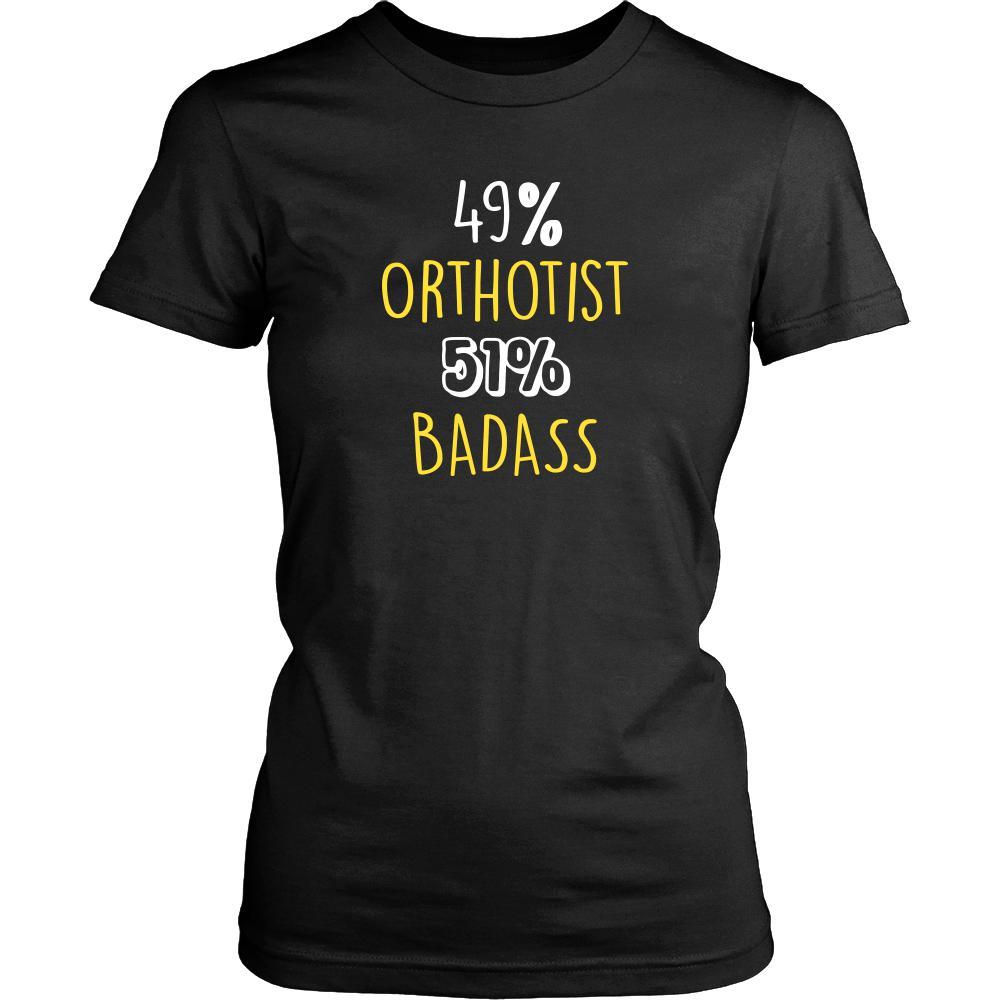 Orthotist Shirt - 49% Orthotist 51% Badass Profession-T-shirt-Teelime | shirts-hoodies-mugs