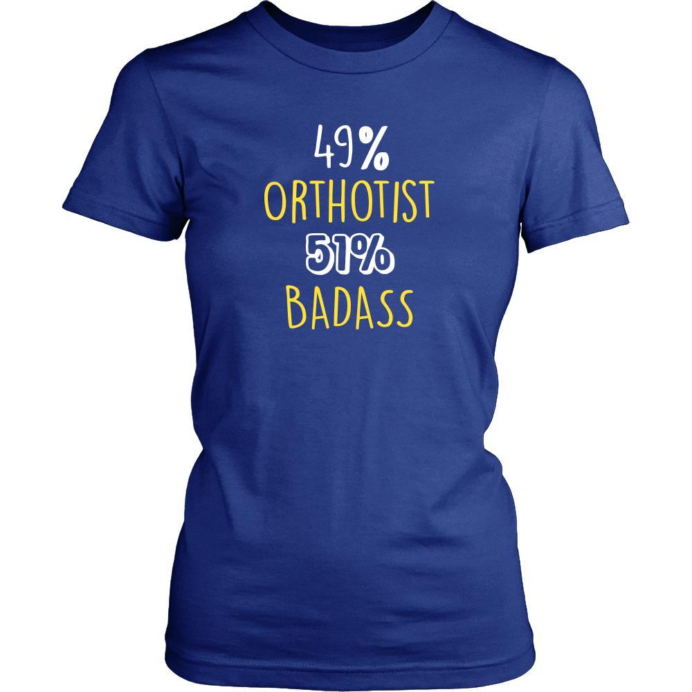 Orthotist Shirt - 49% Orthotist 51% Badass Profession-T-shirt-Teelime | shirts-hoodies-mugs