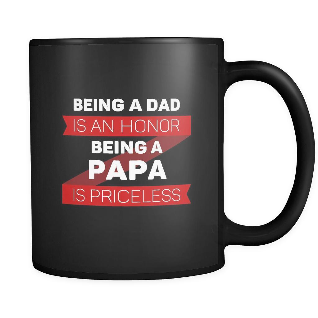 Papa Being a dad is an honor being a papa is priceless 11oz Black Mug-Drinkware-Teelime | shirts-hoodies-mugs