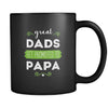 Papa Great dads get promoted to papa 11oz Black Mug-Drinkware-Teelime | shirts-hoodies-mugs