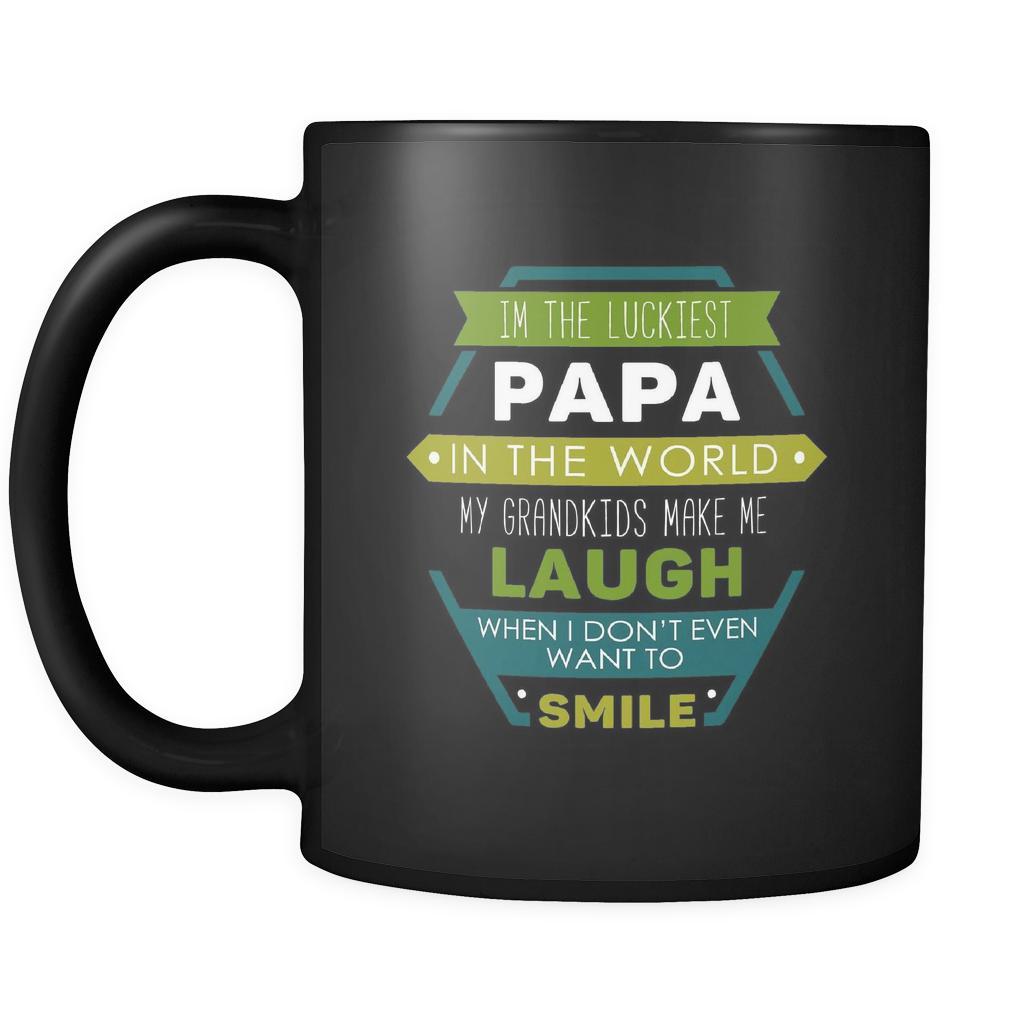 Papa I'm the luckiest papa in the world my grandkids make me laught when I don't even want to smile 11oz Black Mug-Drinkware-Teelime | shirts-hoodies-mugs