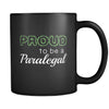 Paralegal Proud To Be A Paralegal 11oz Black Mug-Drinkware-Teelime | shirts-hoodies-mugs