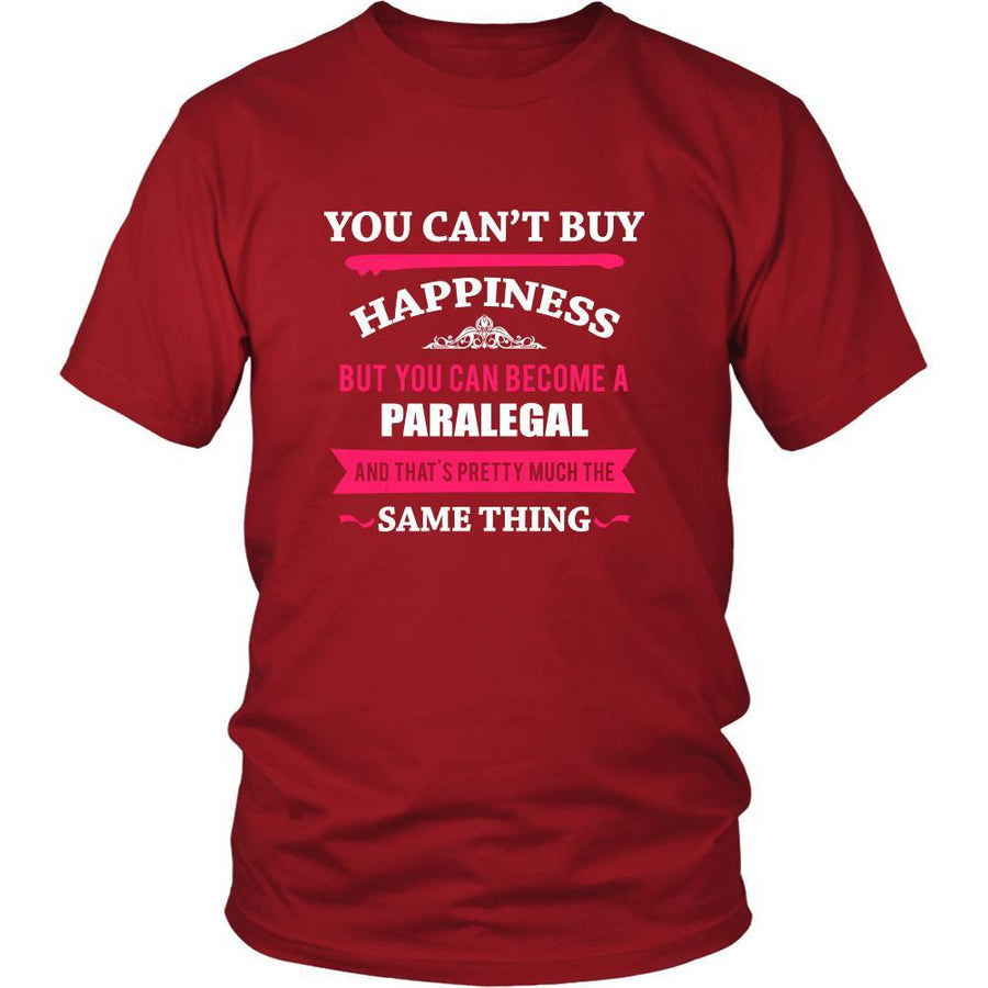 Paralegal Shirt - You can't buy happiness but you can become a Paralegal and that's pretty much the same thing Profession-T-shirt-Teelime | shirts-hoodies-mugs