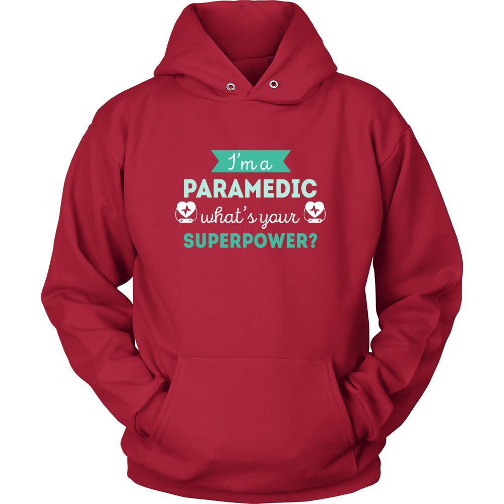 Paramedic Shirt - I'm a Paramedic, what's your superpower? - Profession Gift-T-shirt-Teelime | shirts-hoodies-mugs