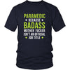 Paramedic Shirt - Paramedic because badass mother fucker isn't an official job title - Profession Gift-T-shirt-Teelime | shirts-hoodies-mugs