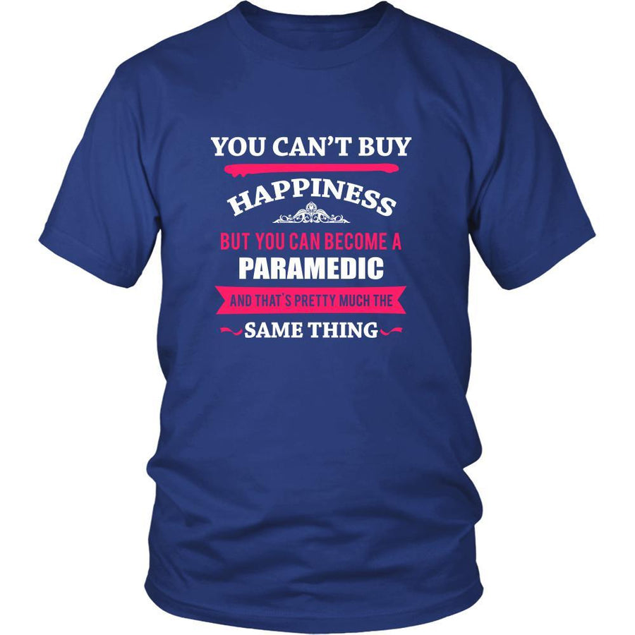 Paramedic Shirt - You can't buy happiness but you can become a Paramedic and that's pretty much the same thing Profession-T-shirt-Teelime | shirts-hoodies-mugs