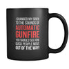 Paramedics I changed my siren to the sounds of automatic gunfire you should see how quick people move out of the way! 11oz Black Mug-Drinkware-Teelime | shirts-hoodies-mugs