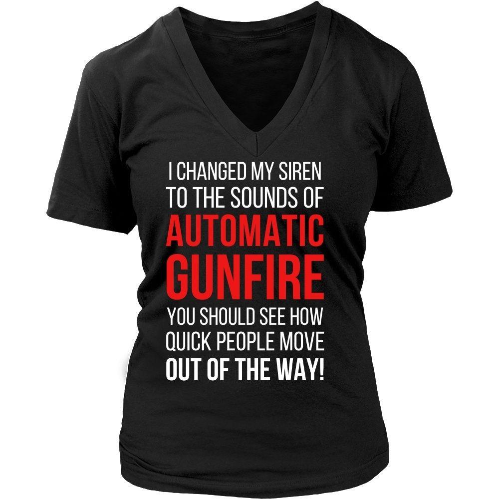 Paramedics T Shirt - Paramedics I changed my siren to the sounds of Automatic Gunfire-T-shirt-Teelime | shirts-hoodies-mugs