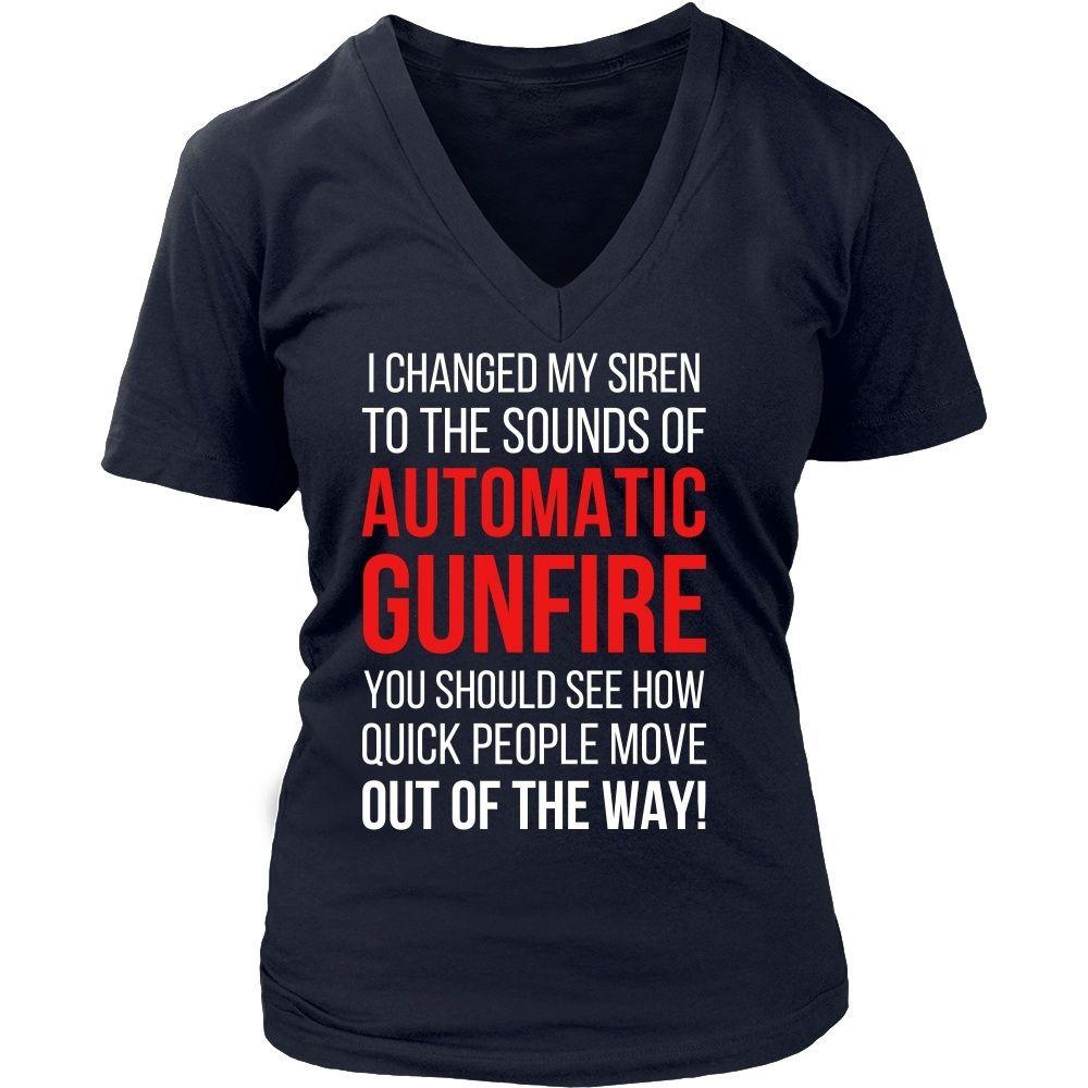 Paramedics T Shirt - Paramedics I changed my siren to the sounds of Automatic Gunfire-T-shirt-Teelime | shirts-hoodies-mugs