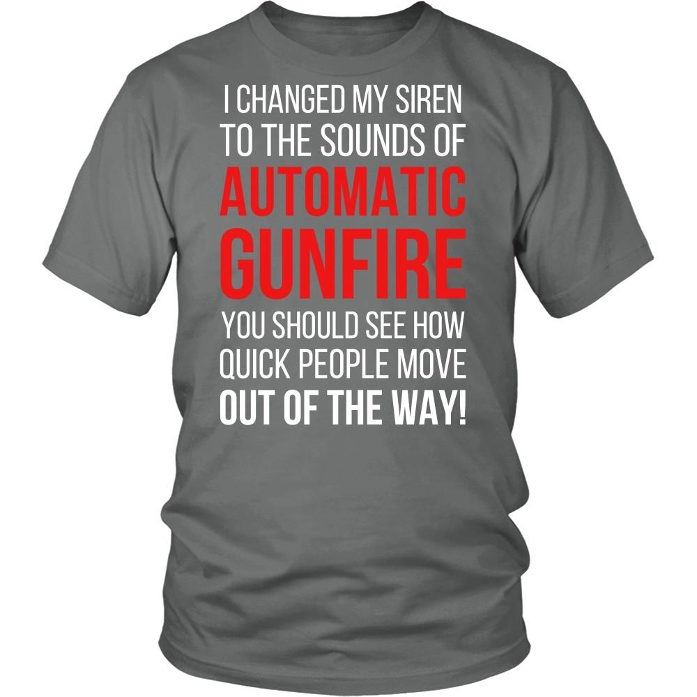 Paramedics T Shirt - Paramedics I changed my siren to the sounds of Automatic Gunfire-T-shirt-Teelime | shirts-hoodies-mugs