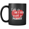 Parrot Life Is Better With A Parrot 11oz Black Mug-Drinkware-Teelime | shirts-hoodies-mugs