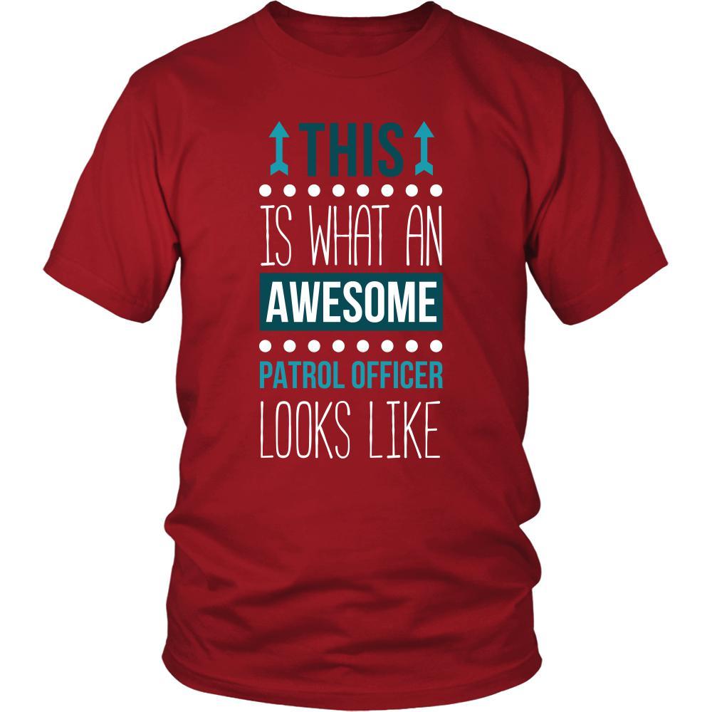 Patrol Officer Shirt - This is what an awesome Patrol Officer looks like - Profession Gift-T-shirt-Teelime | shirts-hoodies-mugs