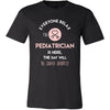 Pediatrician Shirt - Everyone relax the Pediatrician is here, the day will be save shortly - Profession Gift-T-shirt-Teelime | shirts-hoodies-mugs