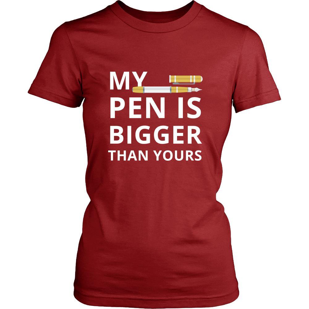 Pen - My Pen Is bigger than yours - Pen Funny Shirt-T-shirt-Teelime | shirts-hoodies-mugs