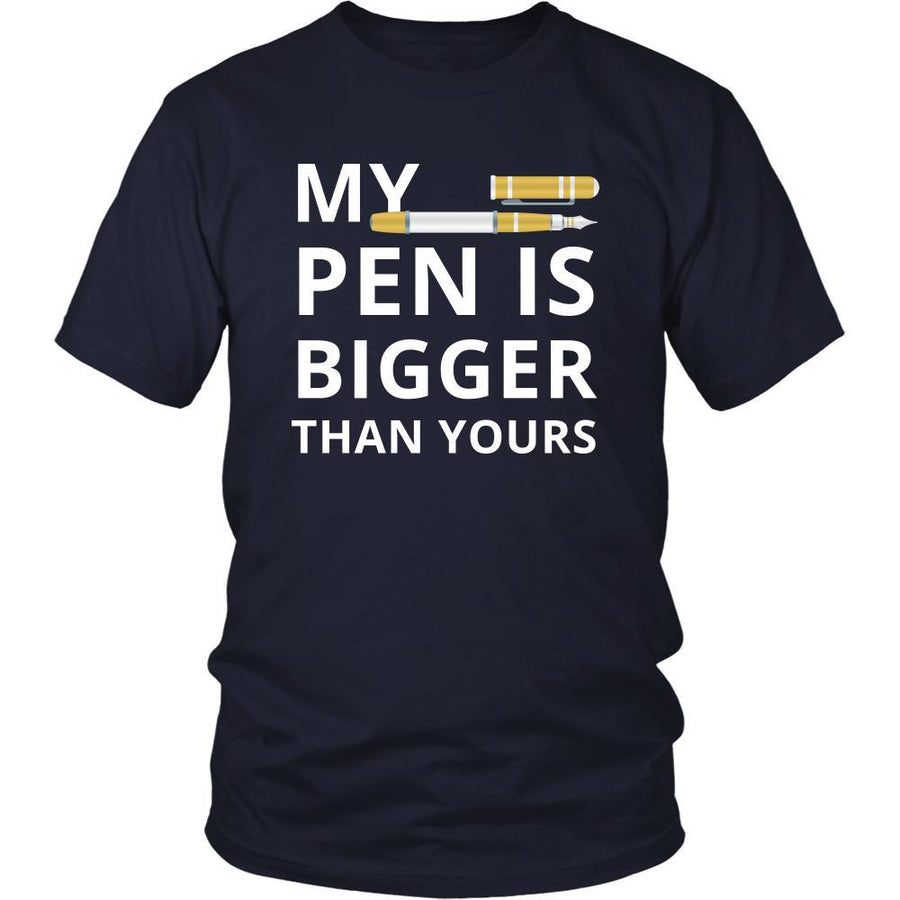 Pen - My Pen Is bigger than yours - Pen Funny Shirt-T-shirt-Teelime | shirts-hoodies-mugs