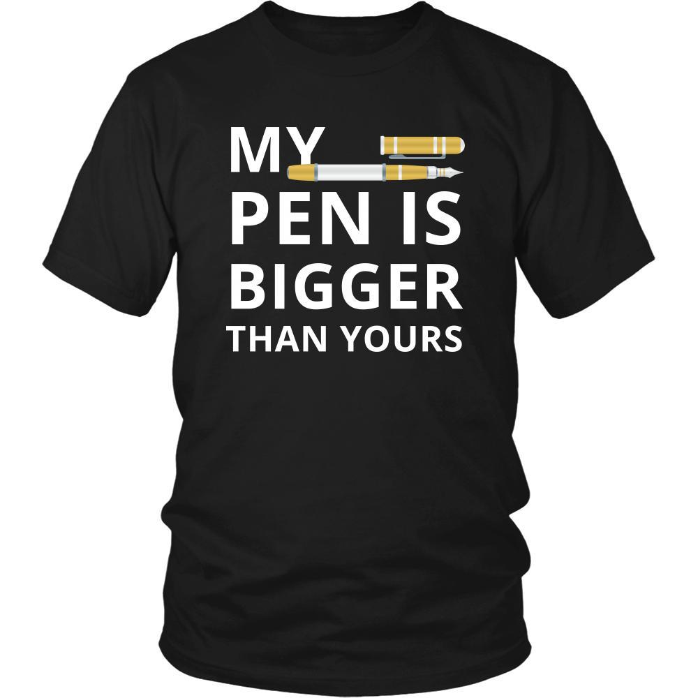 Pen - My Pen Is bigger than yours - Pen Funny Shirt-T-shirt-Teelime | shirts-hoodies-mugs