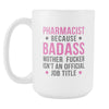 Pharmacist coffee mug - Badass Pharmacist-Drinkware-Teelime | shirts-hoodies-mugs