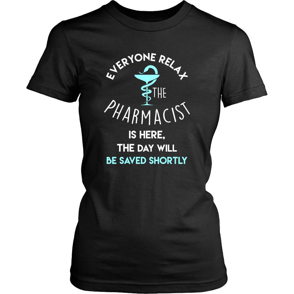 Pharmacist Shirt - Everyone relax the Pharmacist is here, the day will be save shortly - Profession Gift-T-shirt-Teelime | shirts-hoodies-mugs
