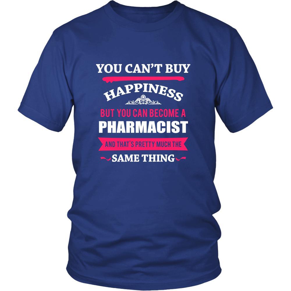 Pharmacist Shirt - You can't buy happiness but you can become a Pharmacist and that's pretty much the same thing Profession-T-shirt-Teelime | shirts-hoodies-mugs
