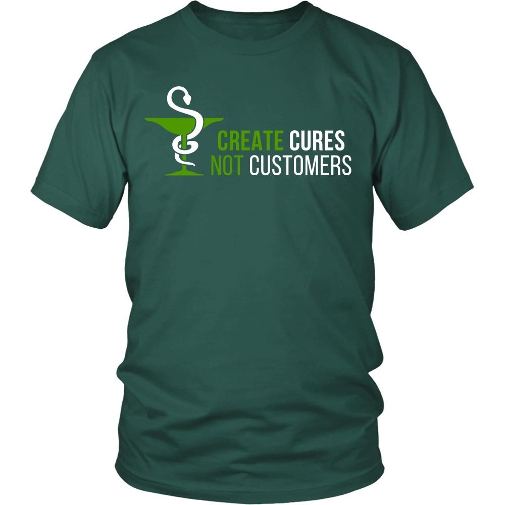 Pharmacist T Shirt - Create Cures Not Customers-T-shirt-Teelime | shirts-hoodies-mugs